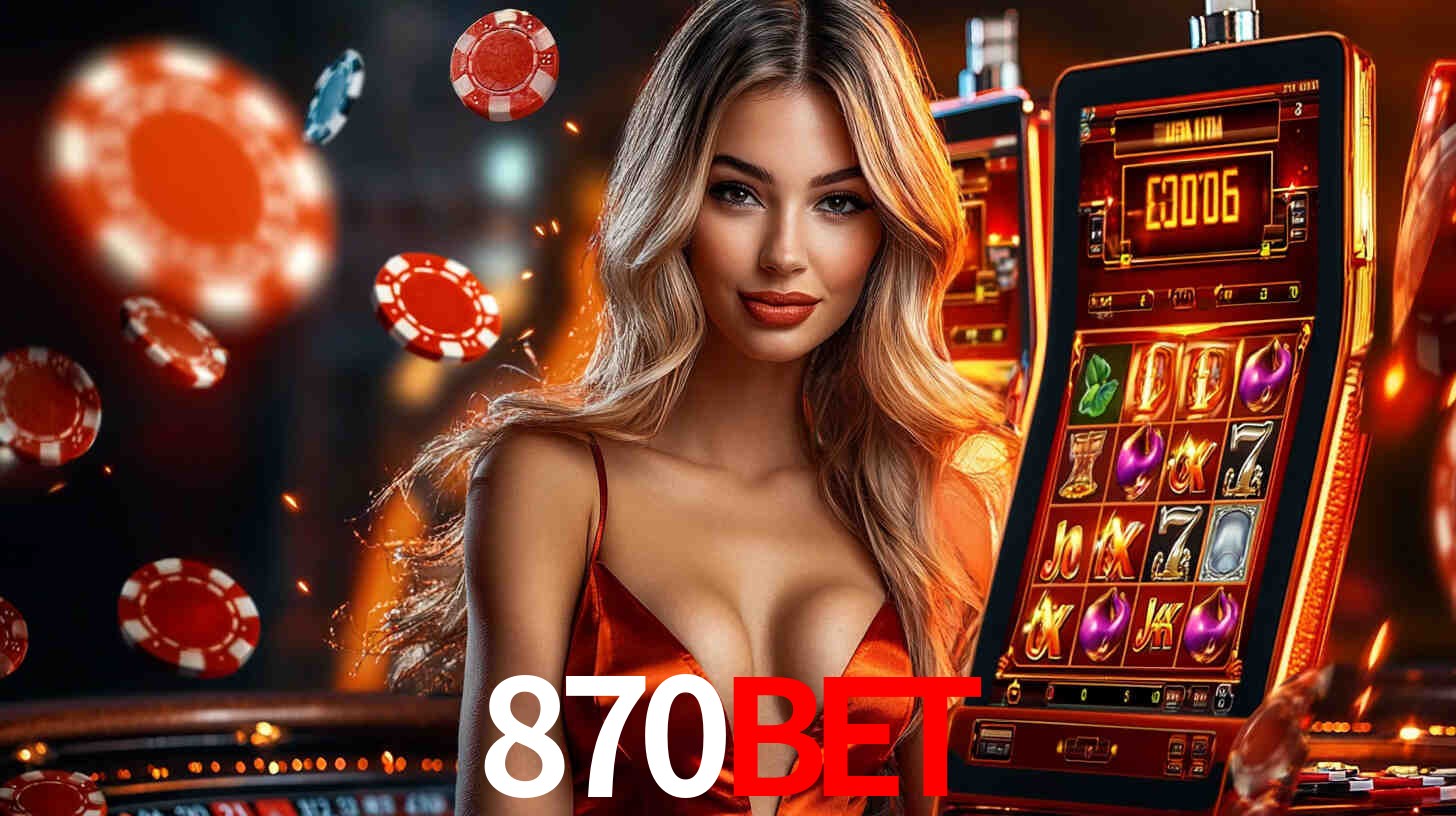 870bet,870 bet